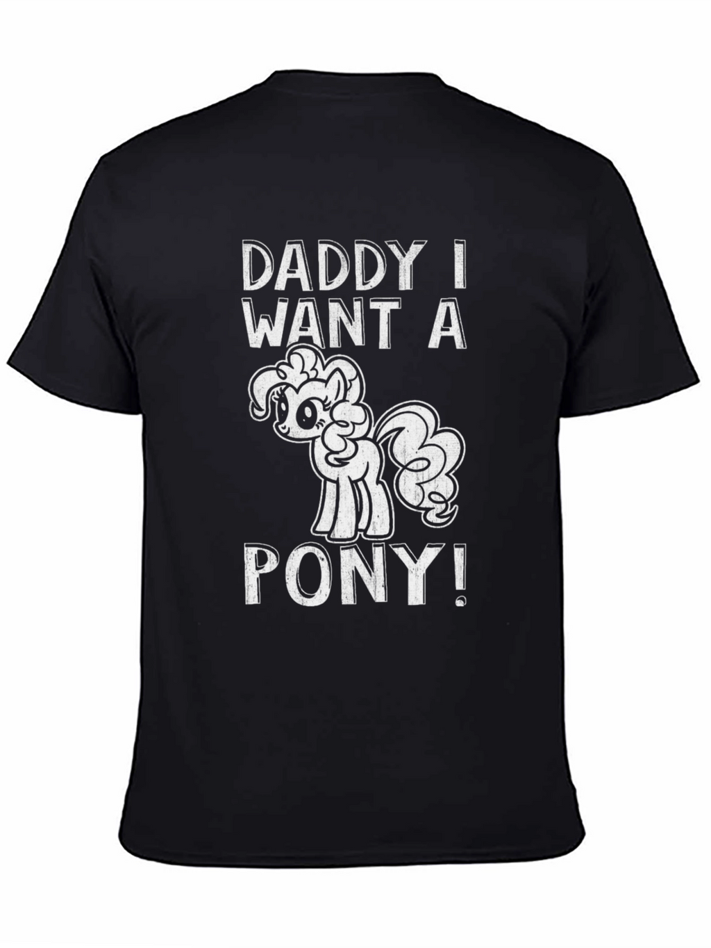 Daddy I Want a Pony Black Graphic Tee