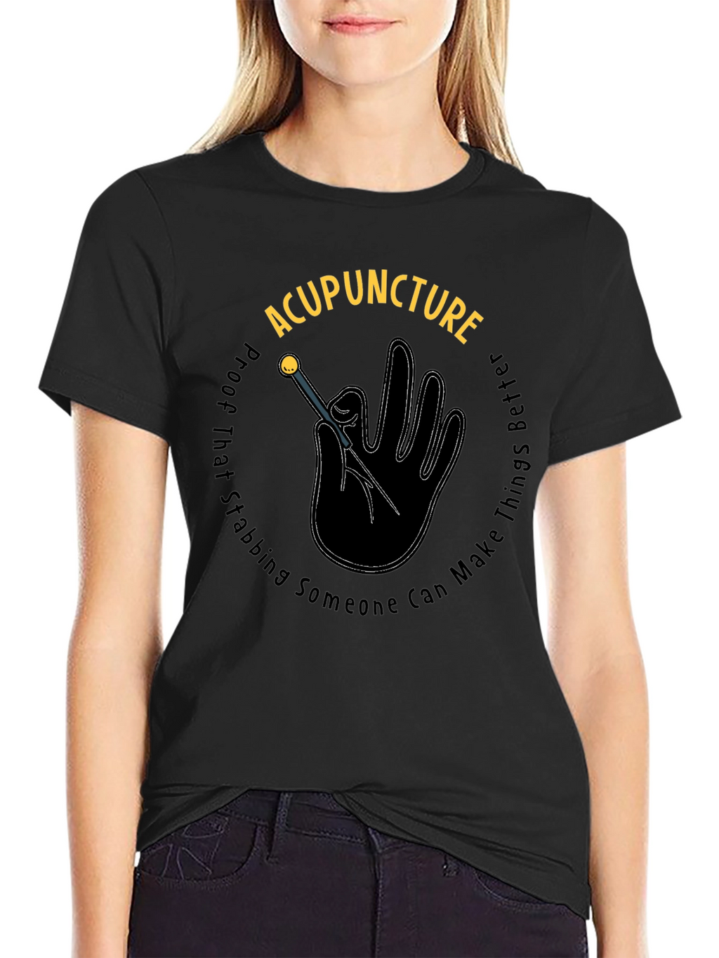 Acupuncture Stabbing Makes Things Better Black T-Shirt