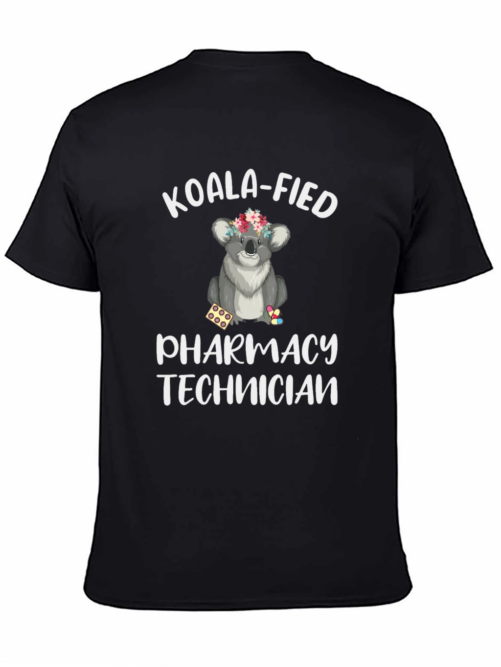 Koala-Fied Pharmacy Technician Graphic Tee