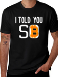 I Told You So Bitcoin Tee