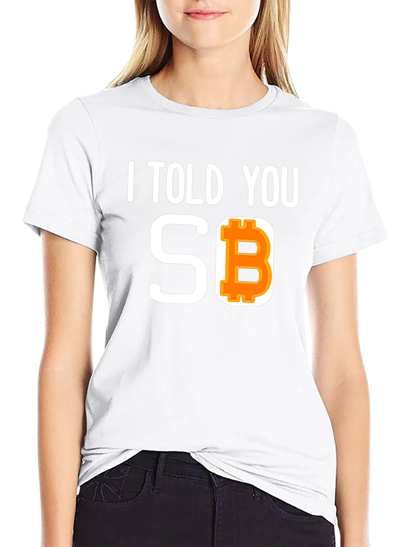 I Told You So Bitcoin Tee