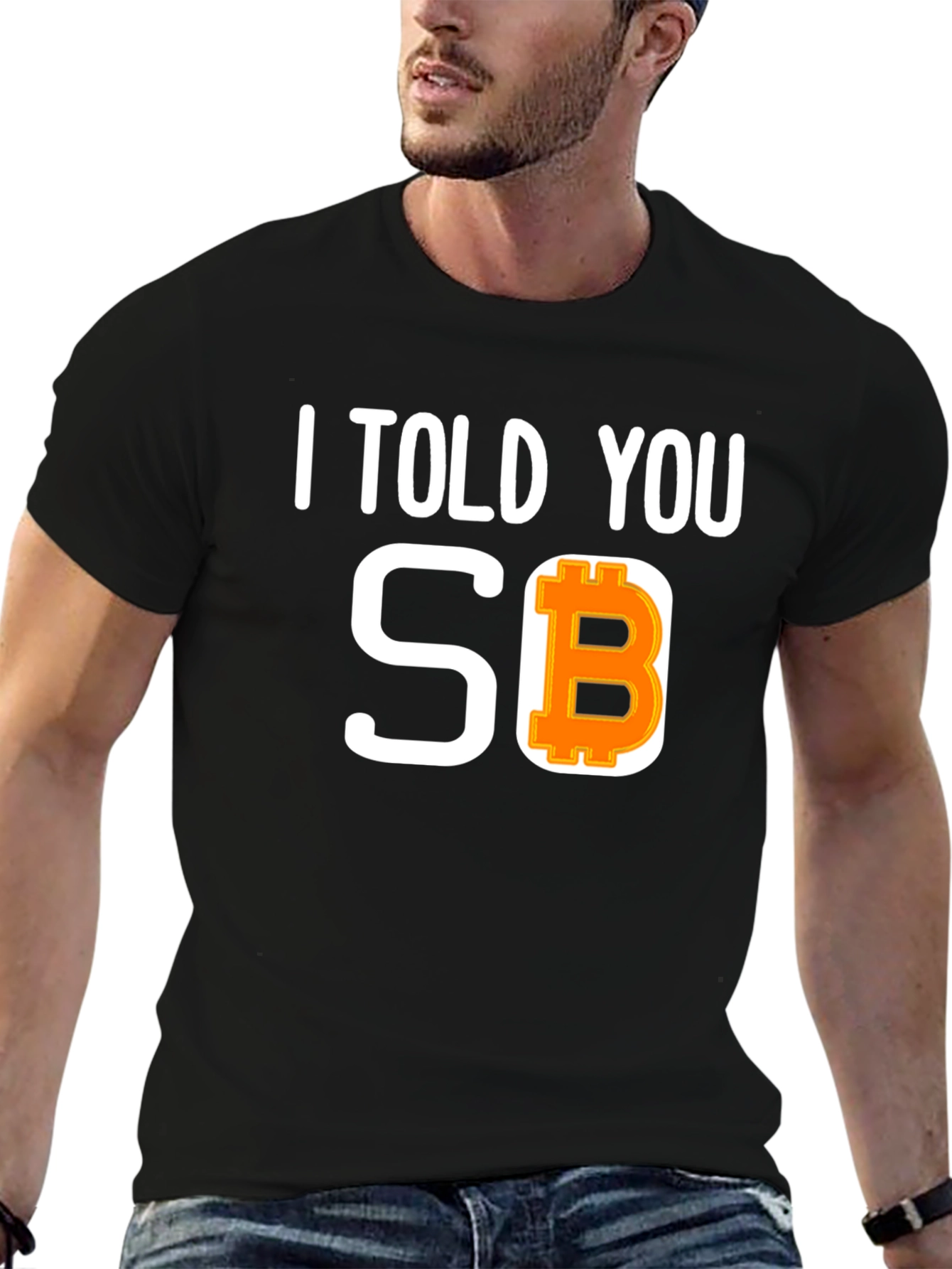 I Told You So Bitcoin Tee