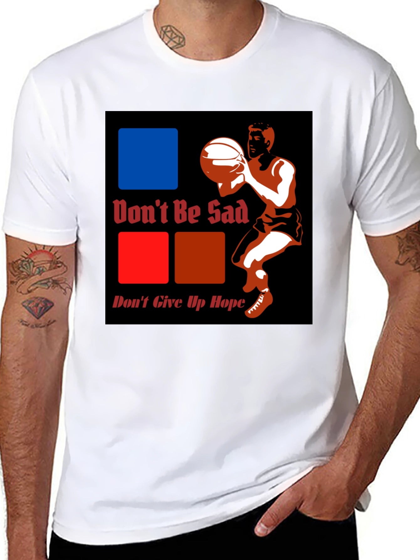 Dont Be Sad Dont Give Up Hope Graphic T-Shirt