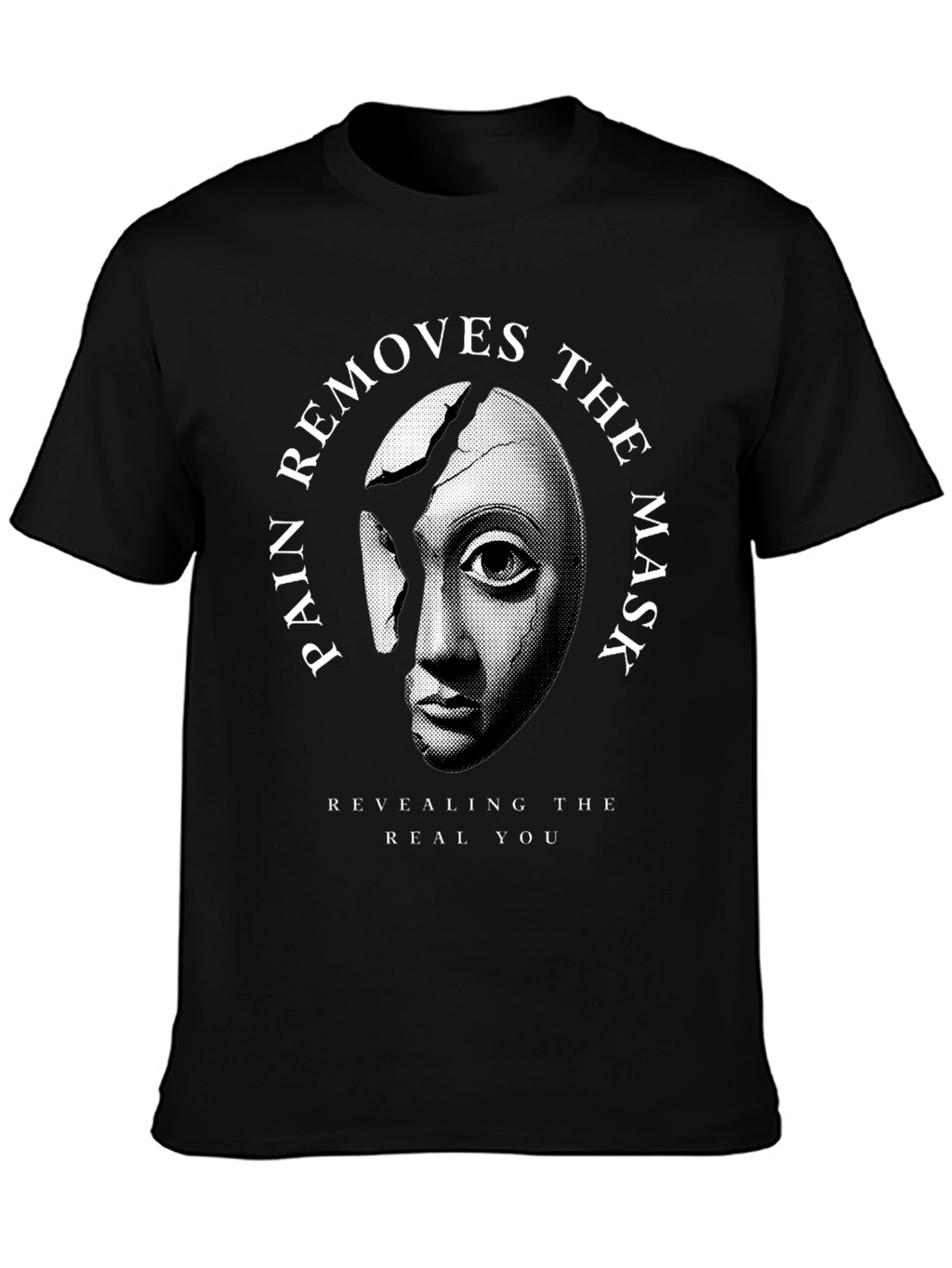 Pain Removes Mask T-Shirt