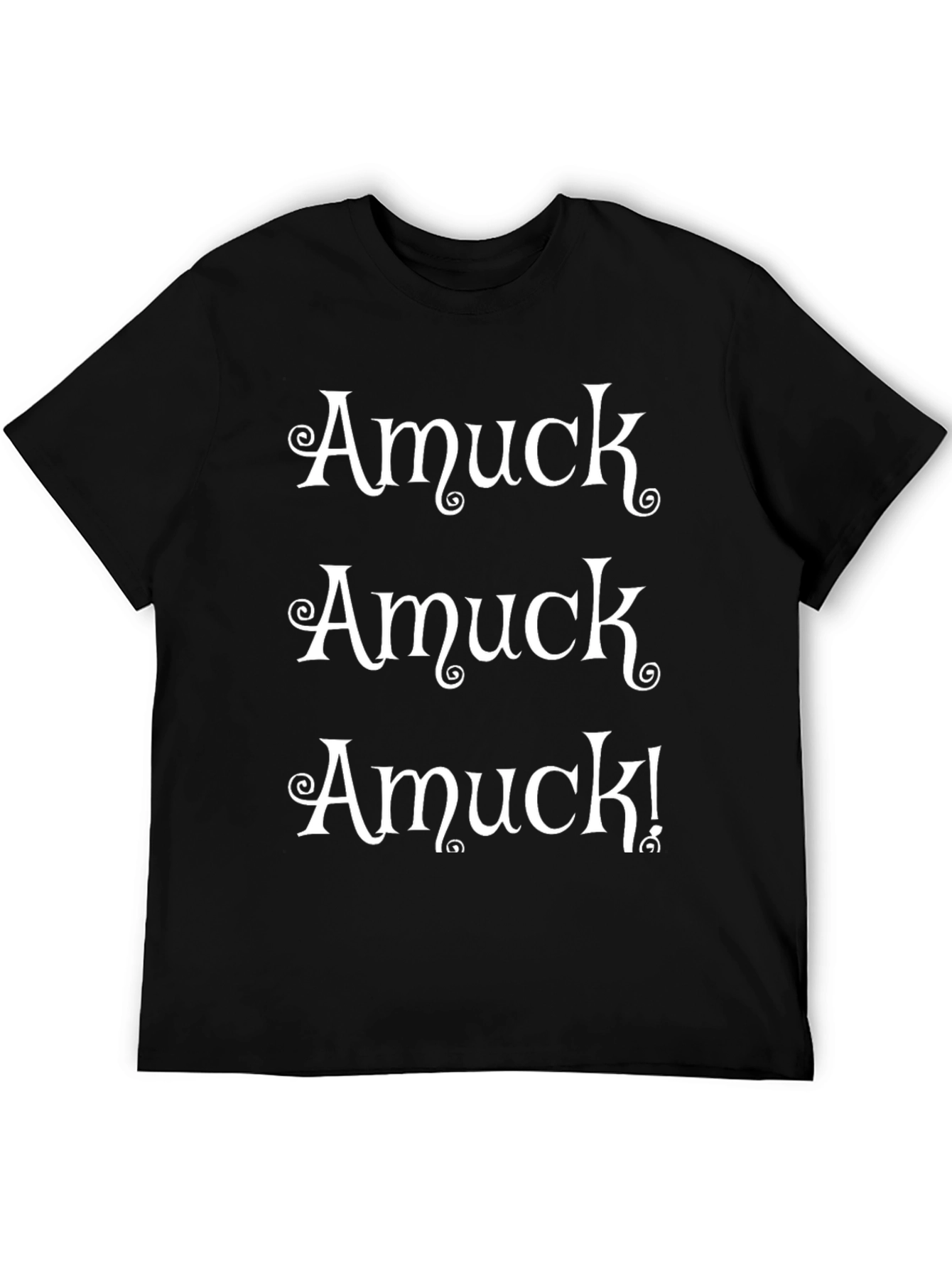 Amuck! Amuck! Amuck! Graphic T-Shirt