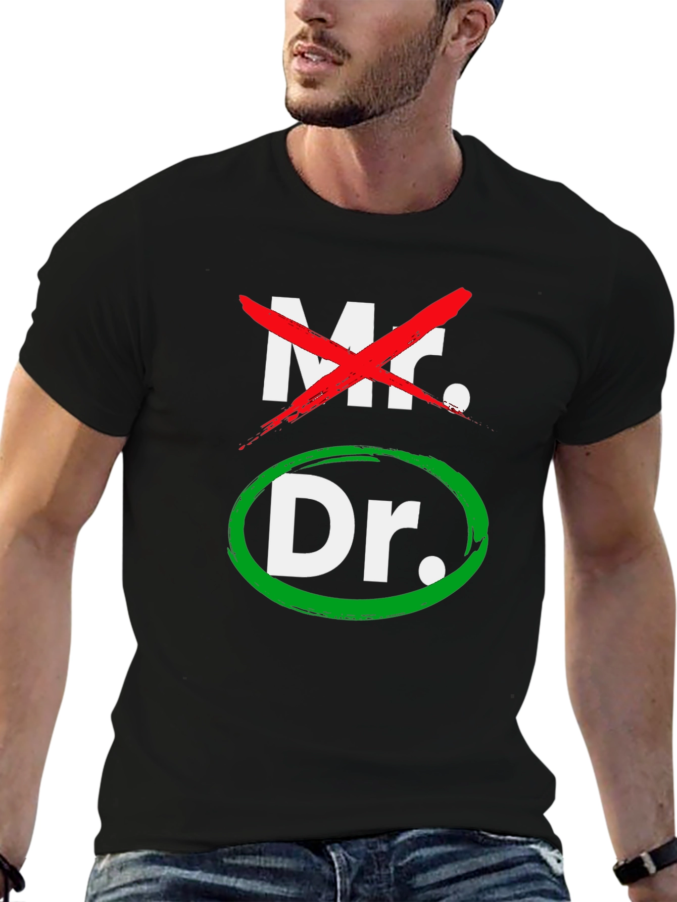 Mr. No Dr. Yes! Funny Doctor T-Shirt