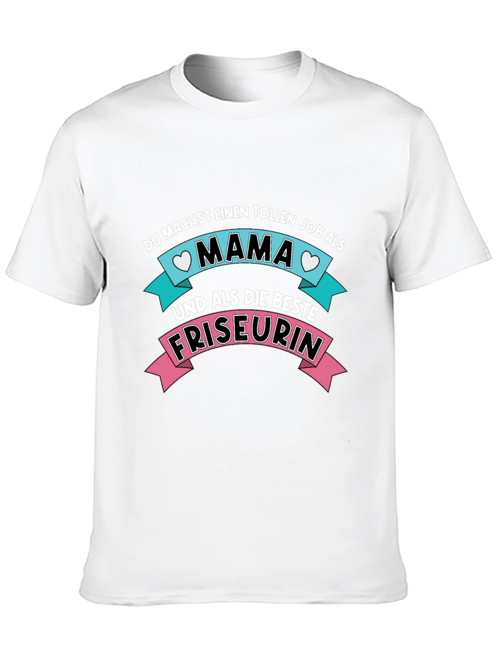 Mama Friseurin T-Shirt - Best Hairdresser Mom Ever!