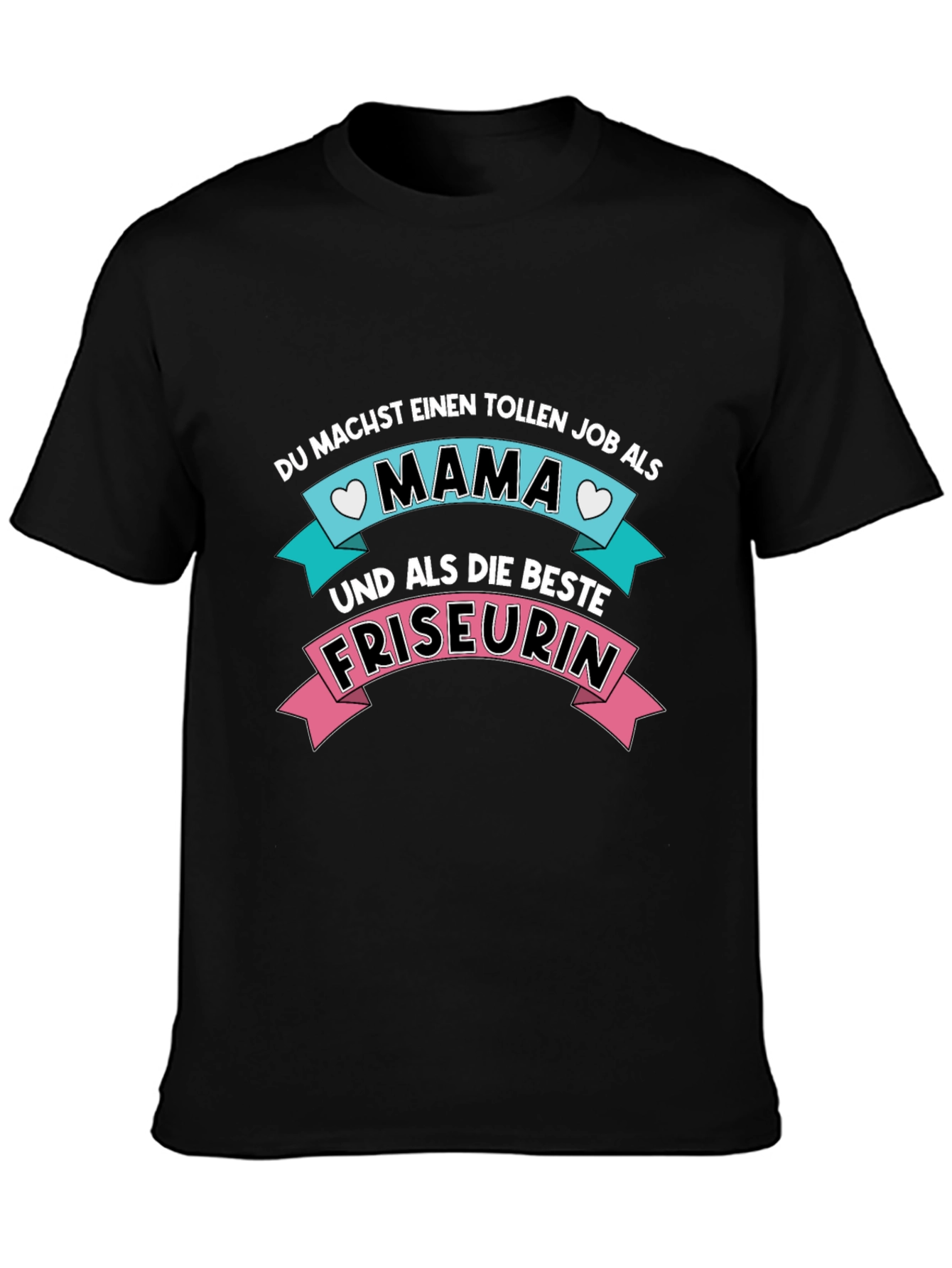 Mama Friseurin T-Shirt - Best Hairdresser Mom Ever!