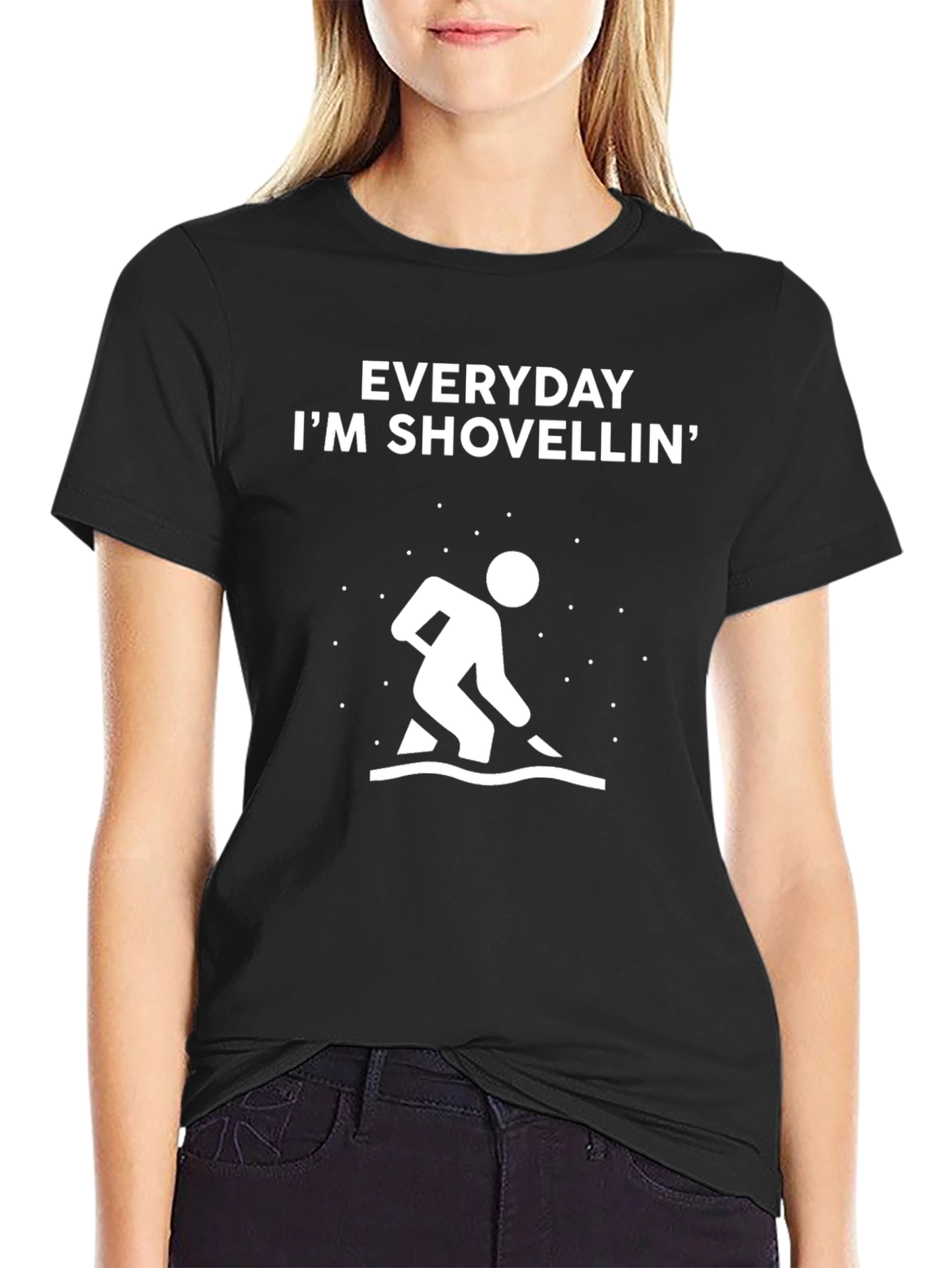 Everyday Im Shovellin Graphic Tee