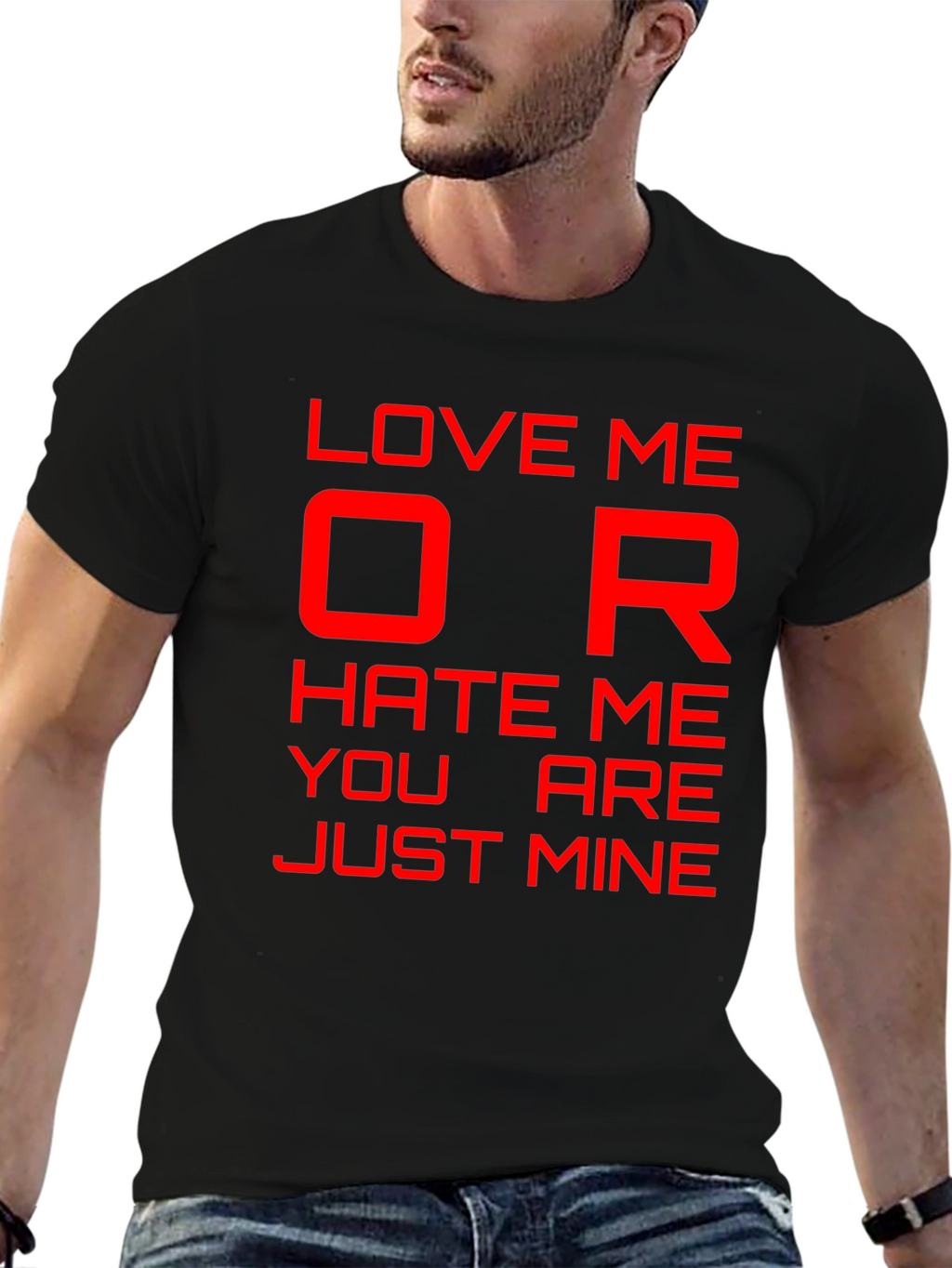 Love Me or Hate Me Graphic T-Shirt
