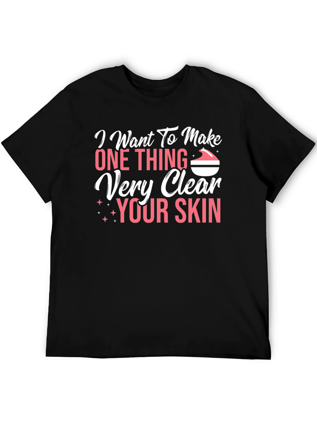 Clear Skin T-Shirt