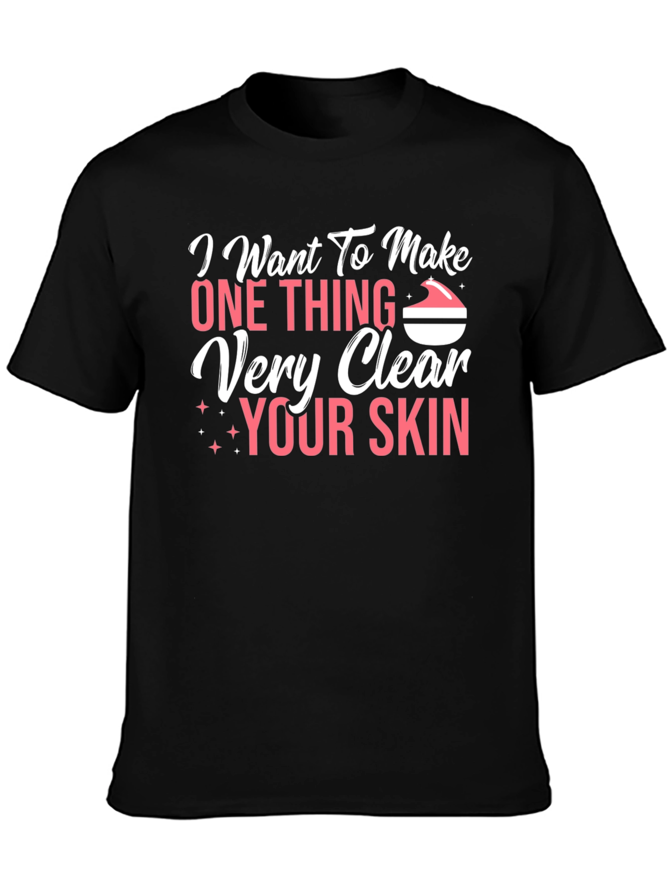 Clear Skin T-Shirt