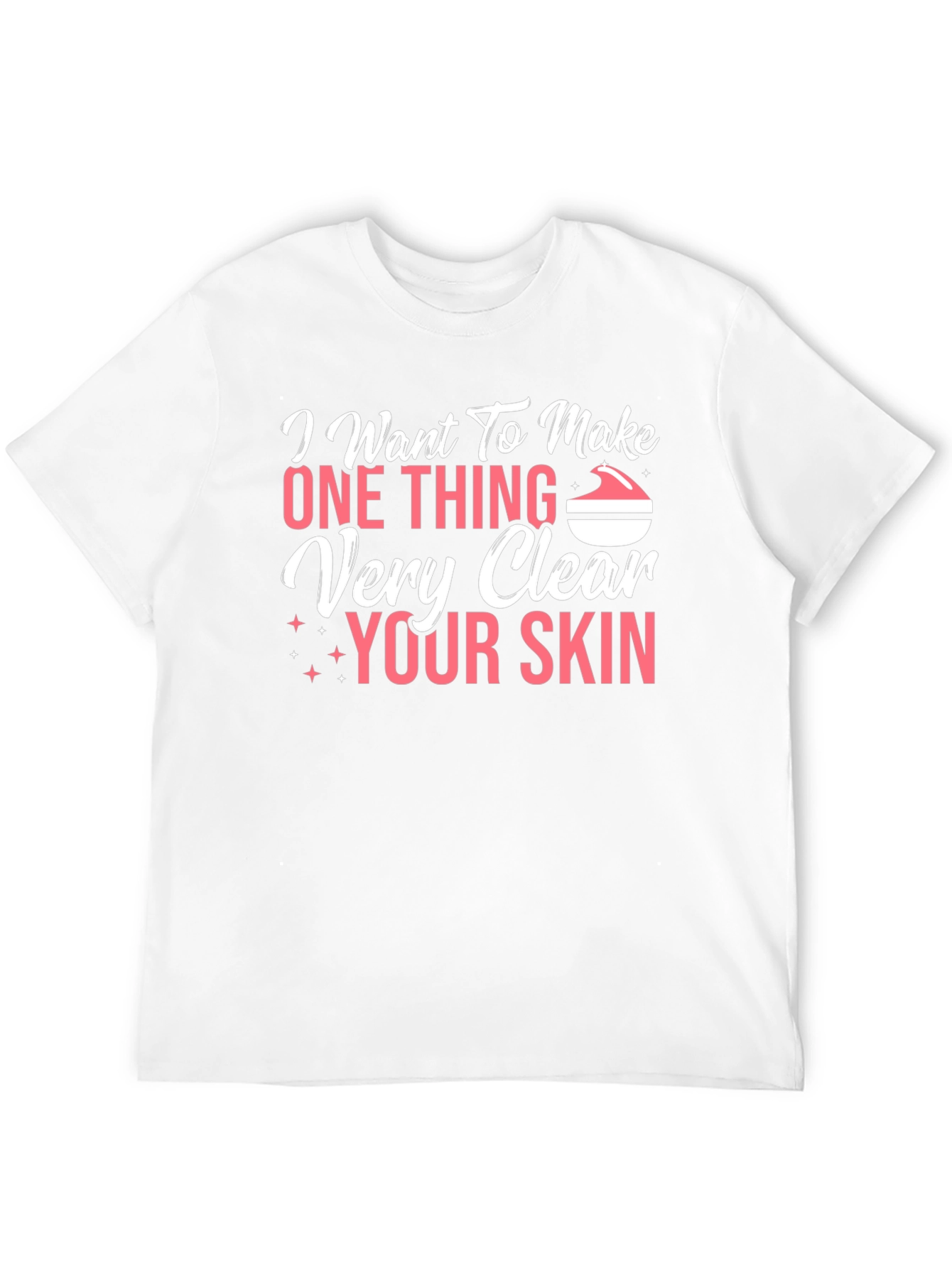 Clear Skin T-Shirt