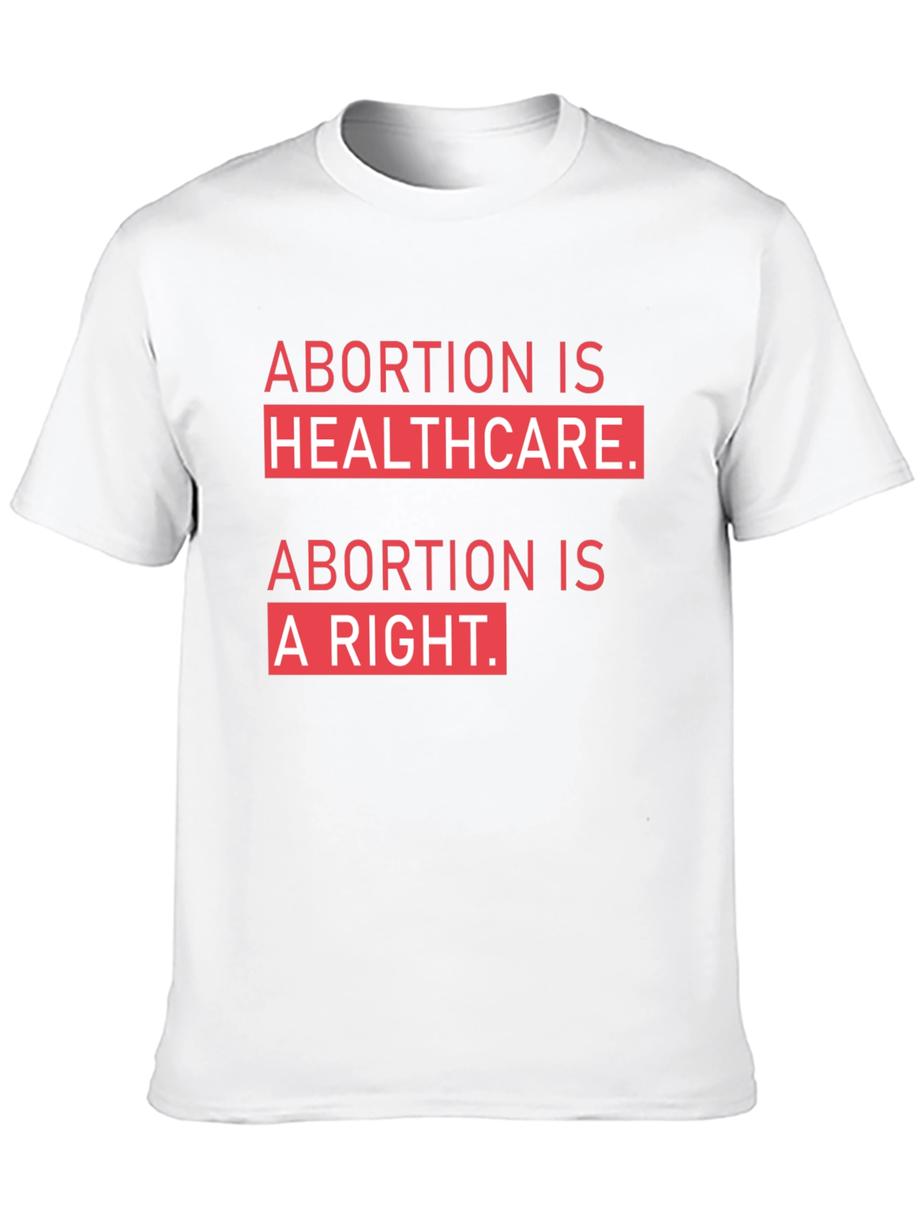 Abortion is Healthcare T-Shirt - Pro Choice Tee