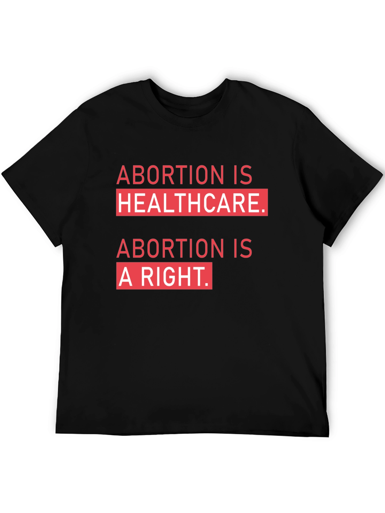 Abortion is Healthcare T-Shirt - Pro Choice Tee