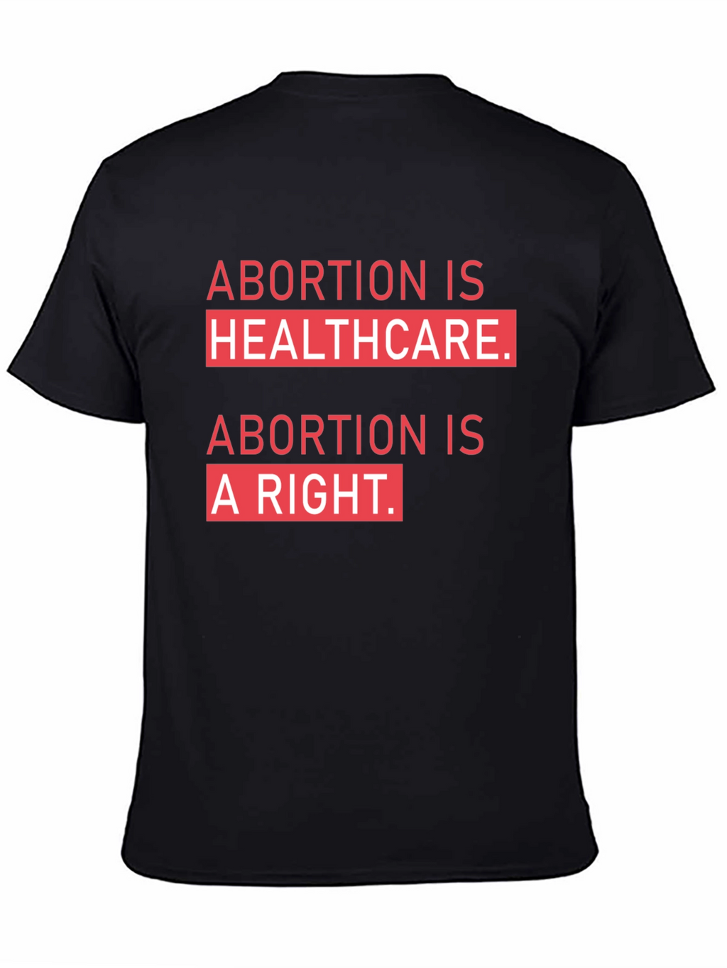 Abortion is Healthcare T-Shirt - Pro Choice Tee