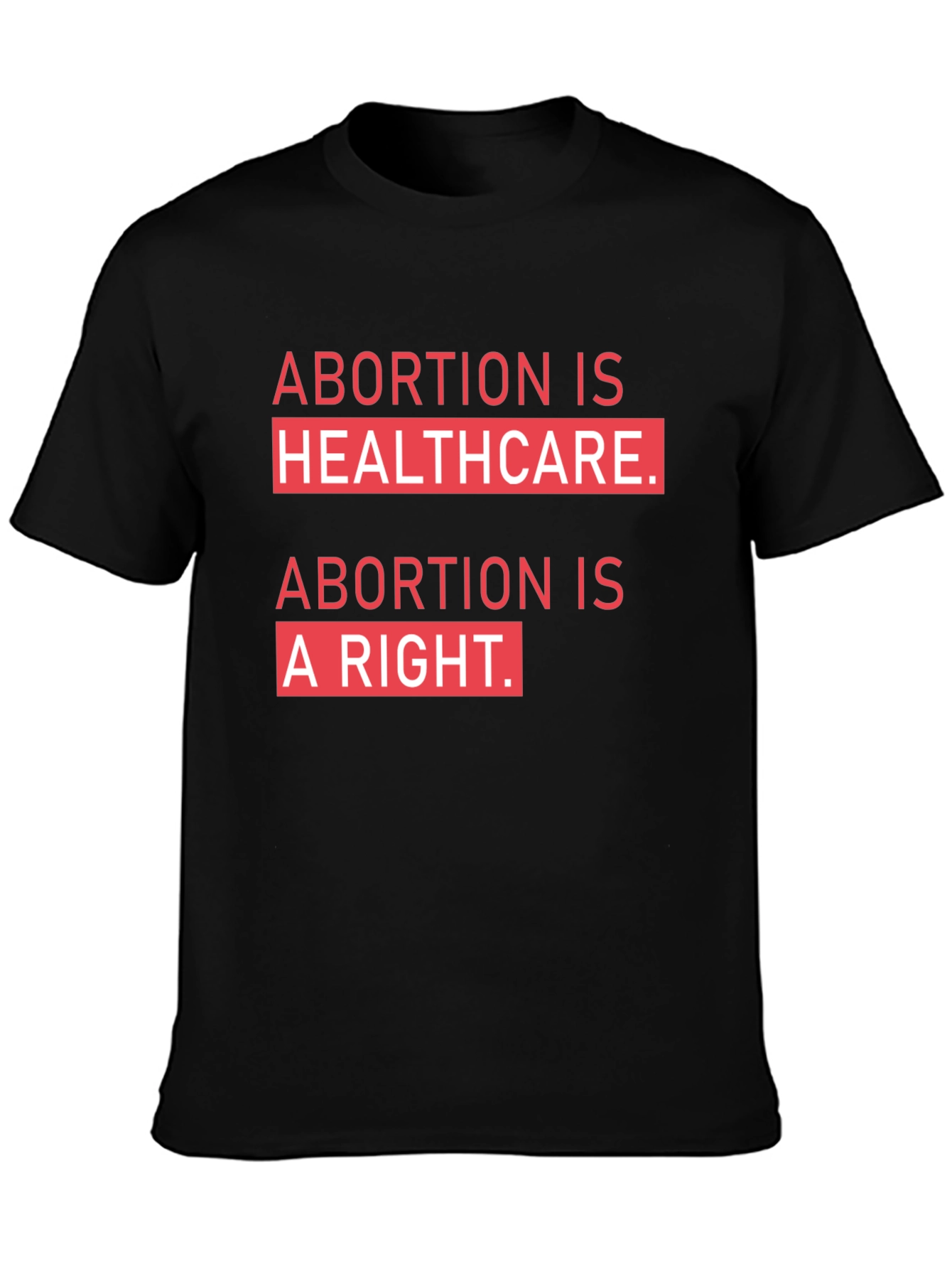 Abortion is Healthcare T-Shirt - Pro Choice Tee