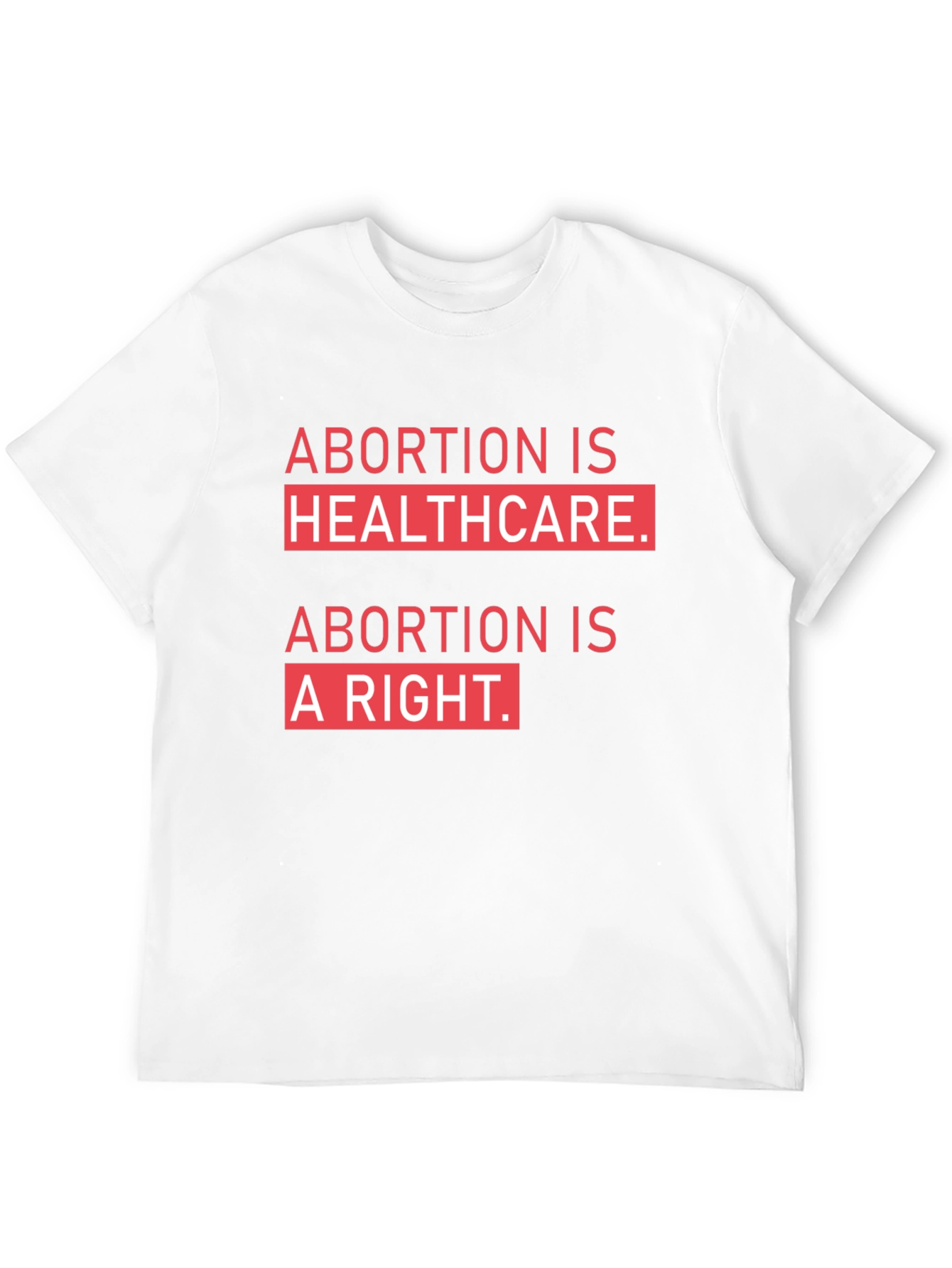 Abortion is Healthcare T-Shirt - Pro Choice Tee