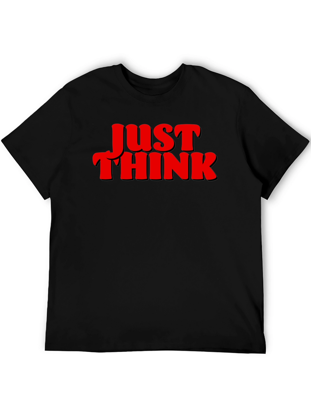 Just Think Graphic Tee - Bold Statement Shirt