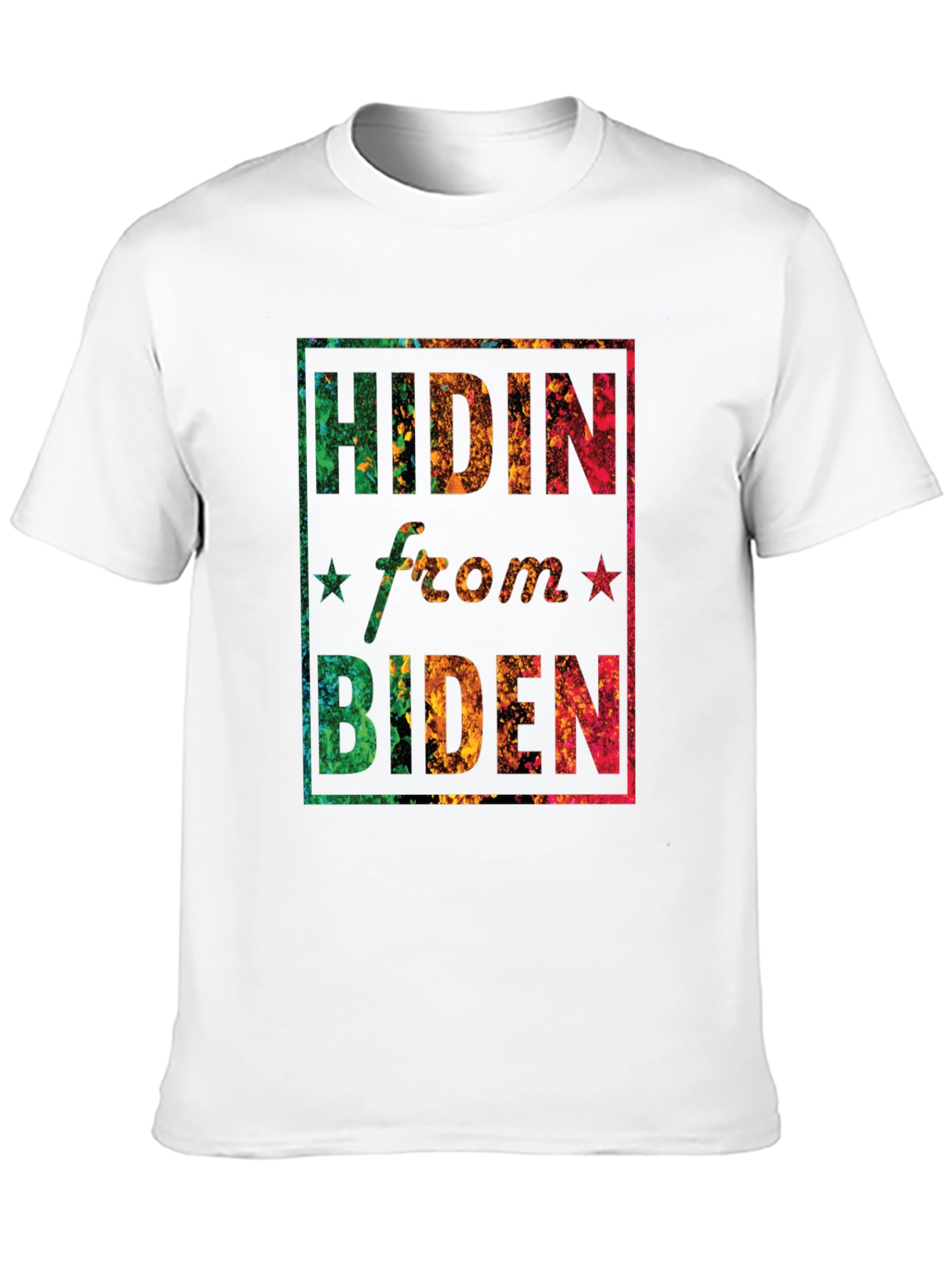 Hidin from Biden Graphic T-Shirt