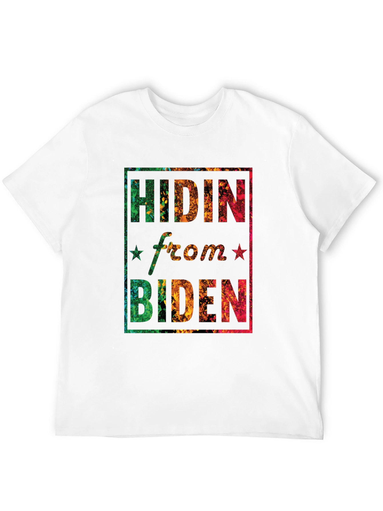 Hidin from Biden Graphic T-Shirt