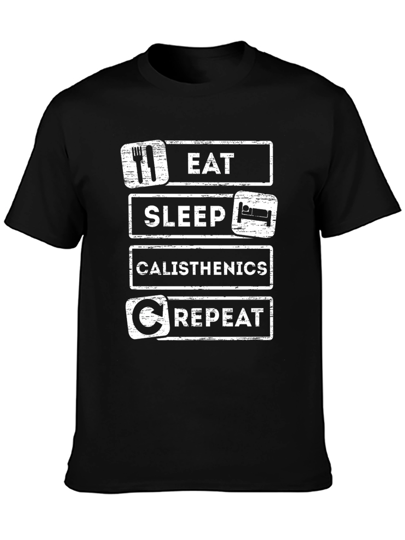 Eat Sleep Calisthenics Repeat Black T-Shirt