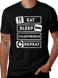 Eat Sleep Calisthenics Repeat Black T-Shirt