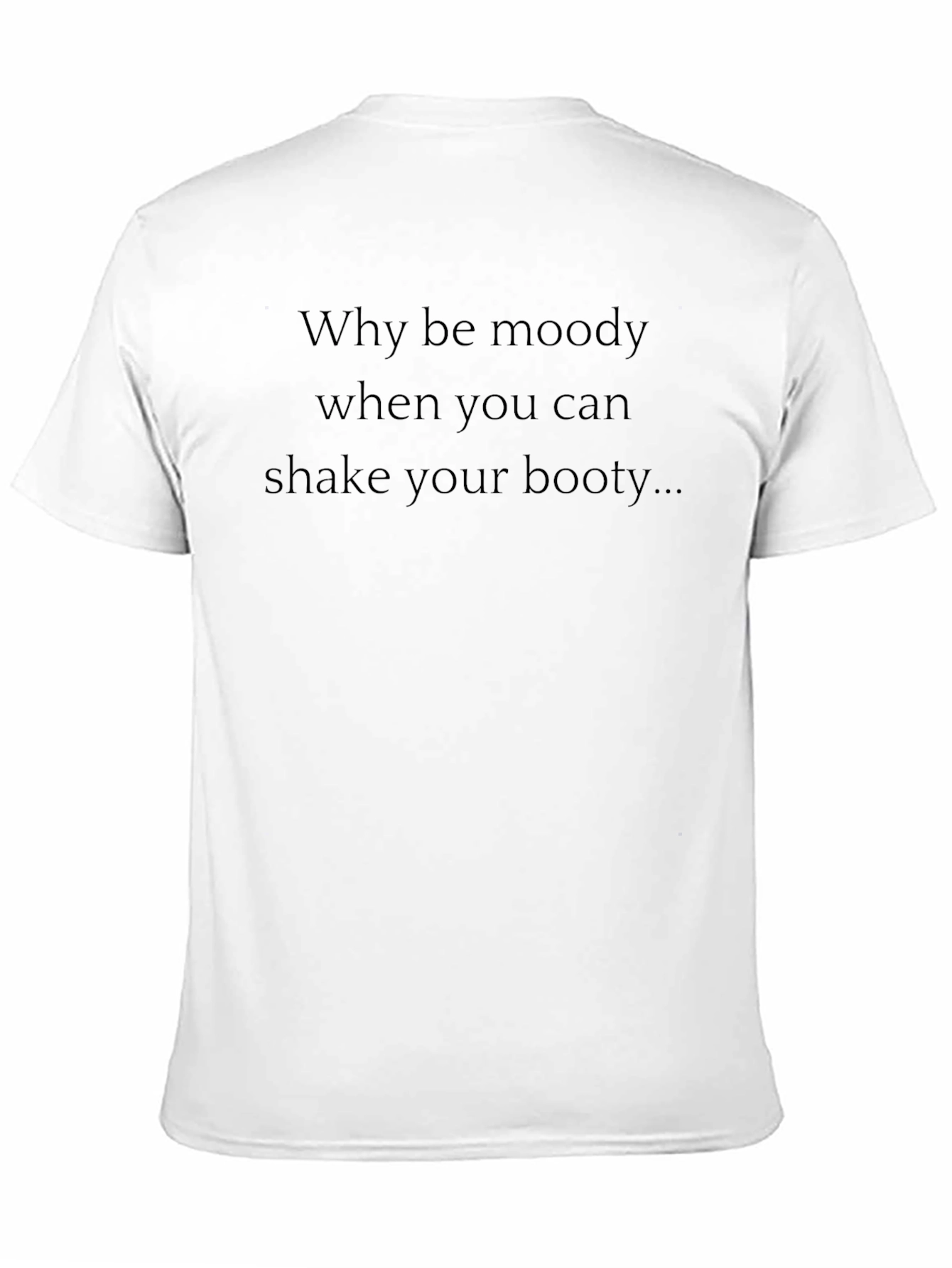 Why Be Moody Black Graphic Tee