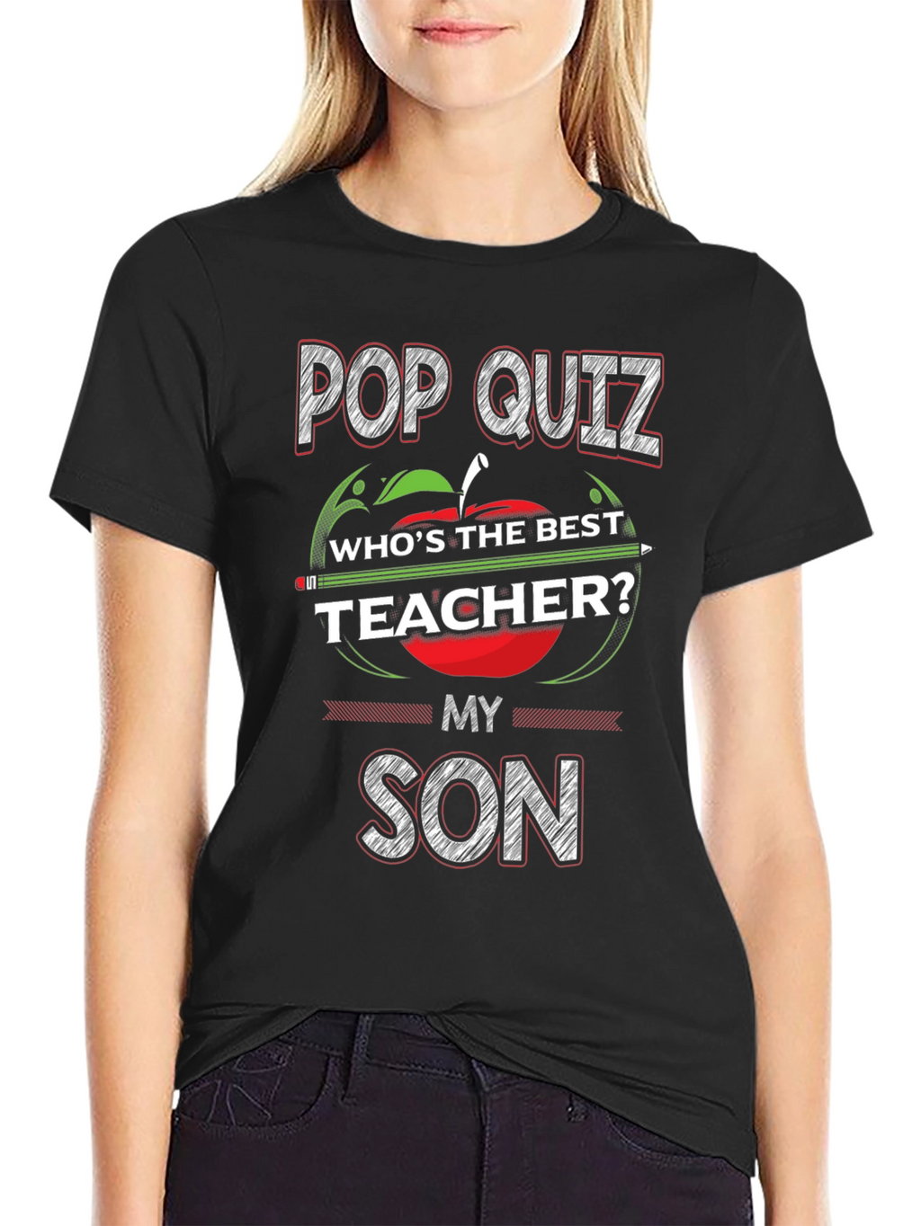 Pop Quiz Teacher My Son T-Shirt