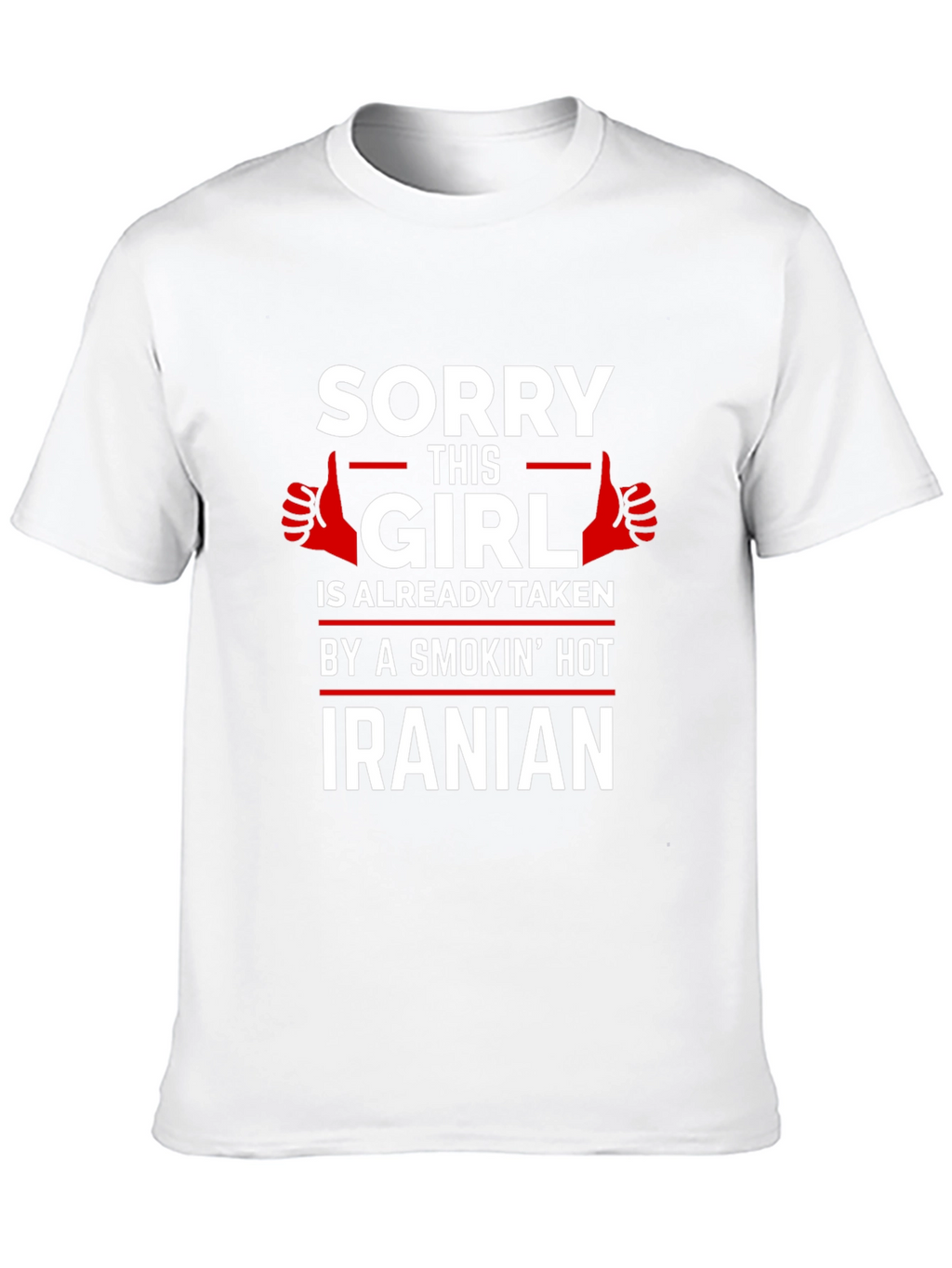 Sorry This Girl is Taken Iranian T-Shirt