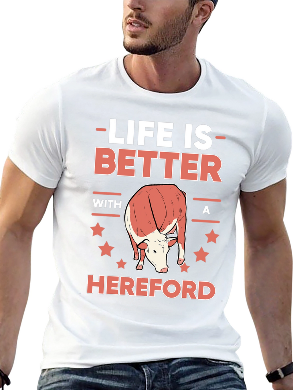 Life is Better with a Hereford T-Shirt