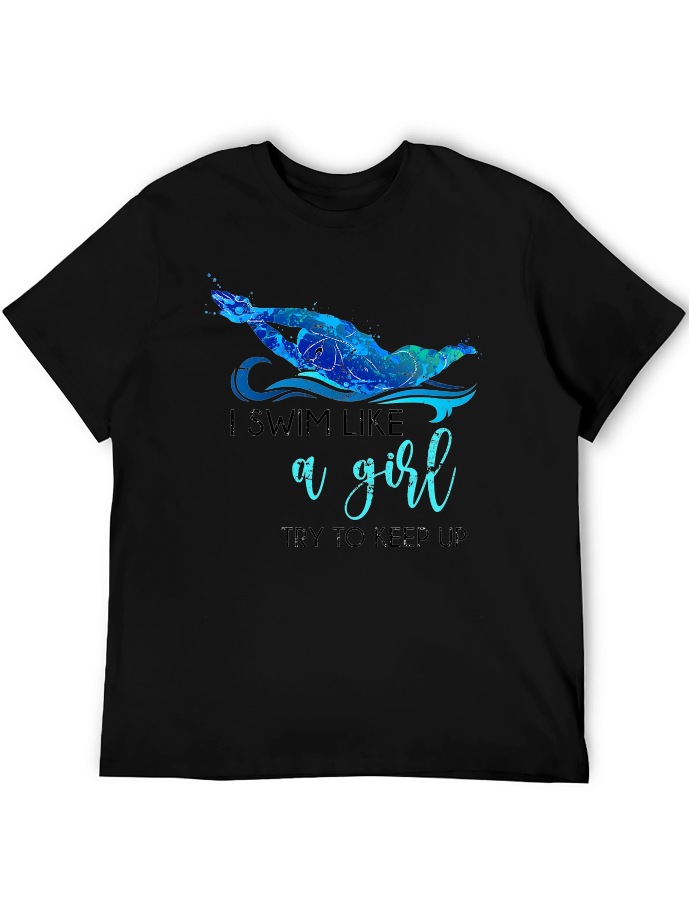 I Swim Like a Girl T-Shirt