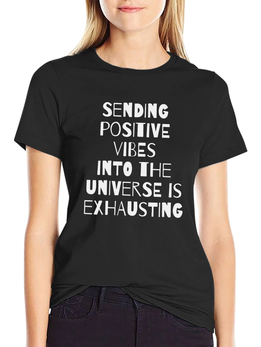 Positive Vibes T-Shirt - Funny Slogan Tee