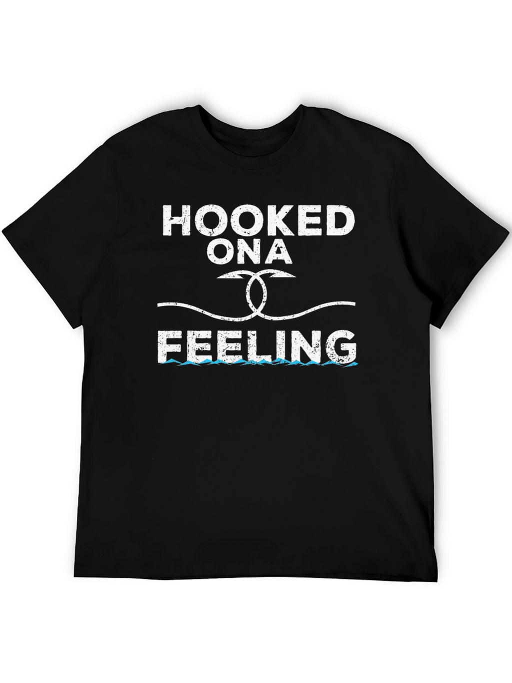 Hooked Ona Feeling Fishing T-Shirt