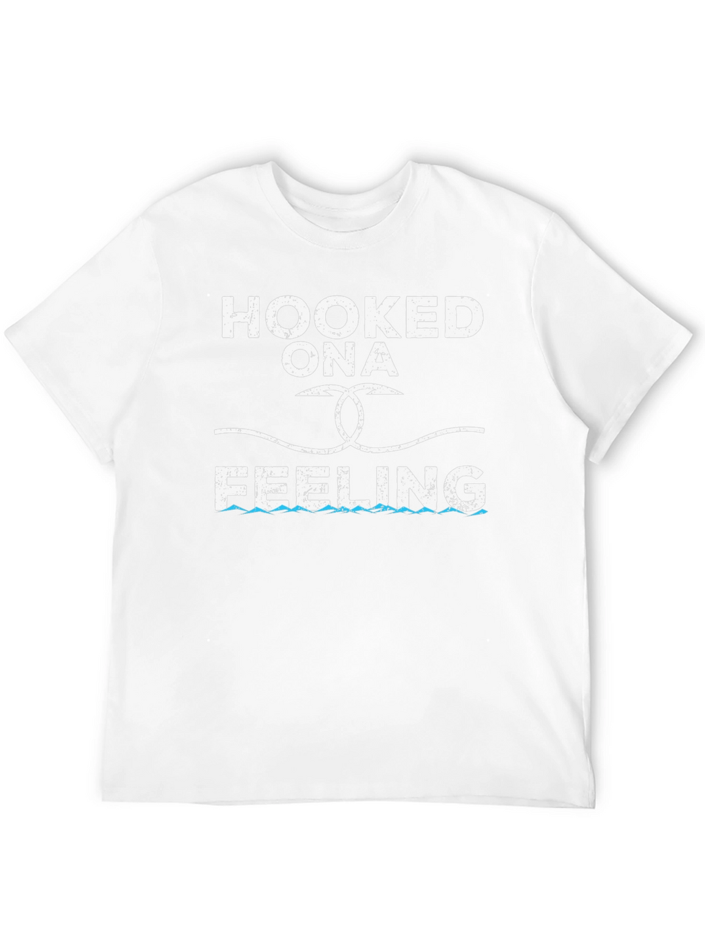 Hooked Ona Feeling Fishing T-Shirt