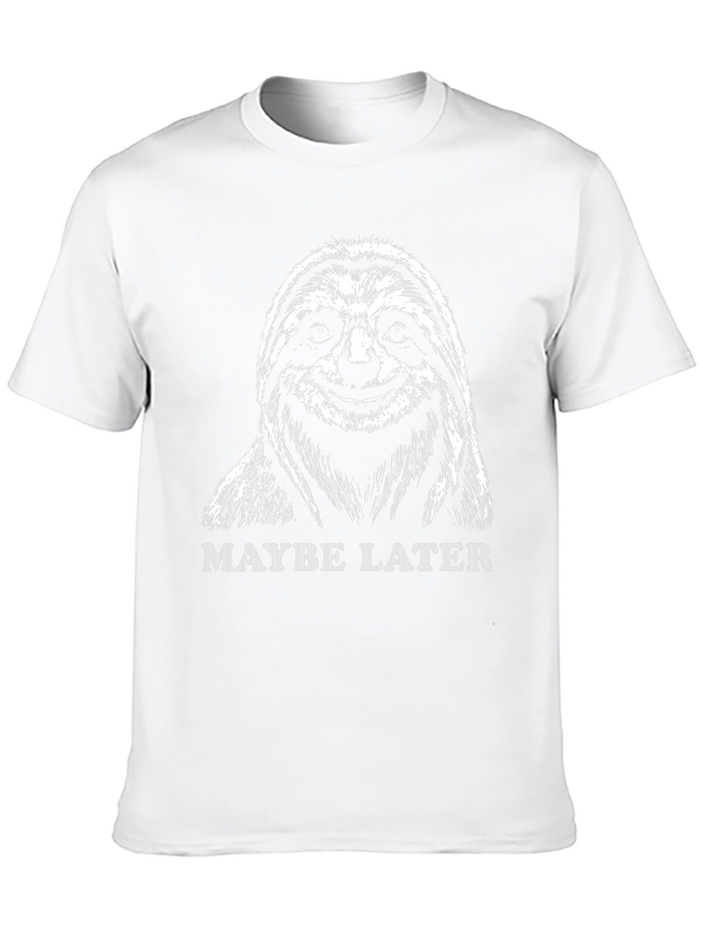 Maybe Later Sloth Graphic T-Shirt - Lazy Day Apparel
