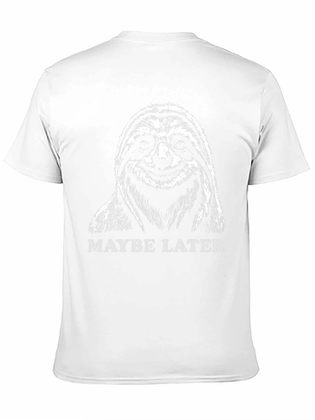 Maybe Later Sloth Graphic T-Shirt - Lazy Day Apparel