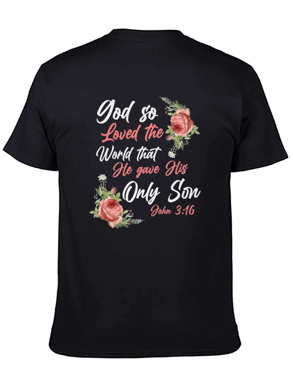God So Loved the World Black T-Shirt