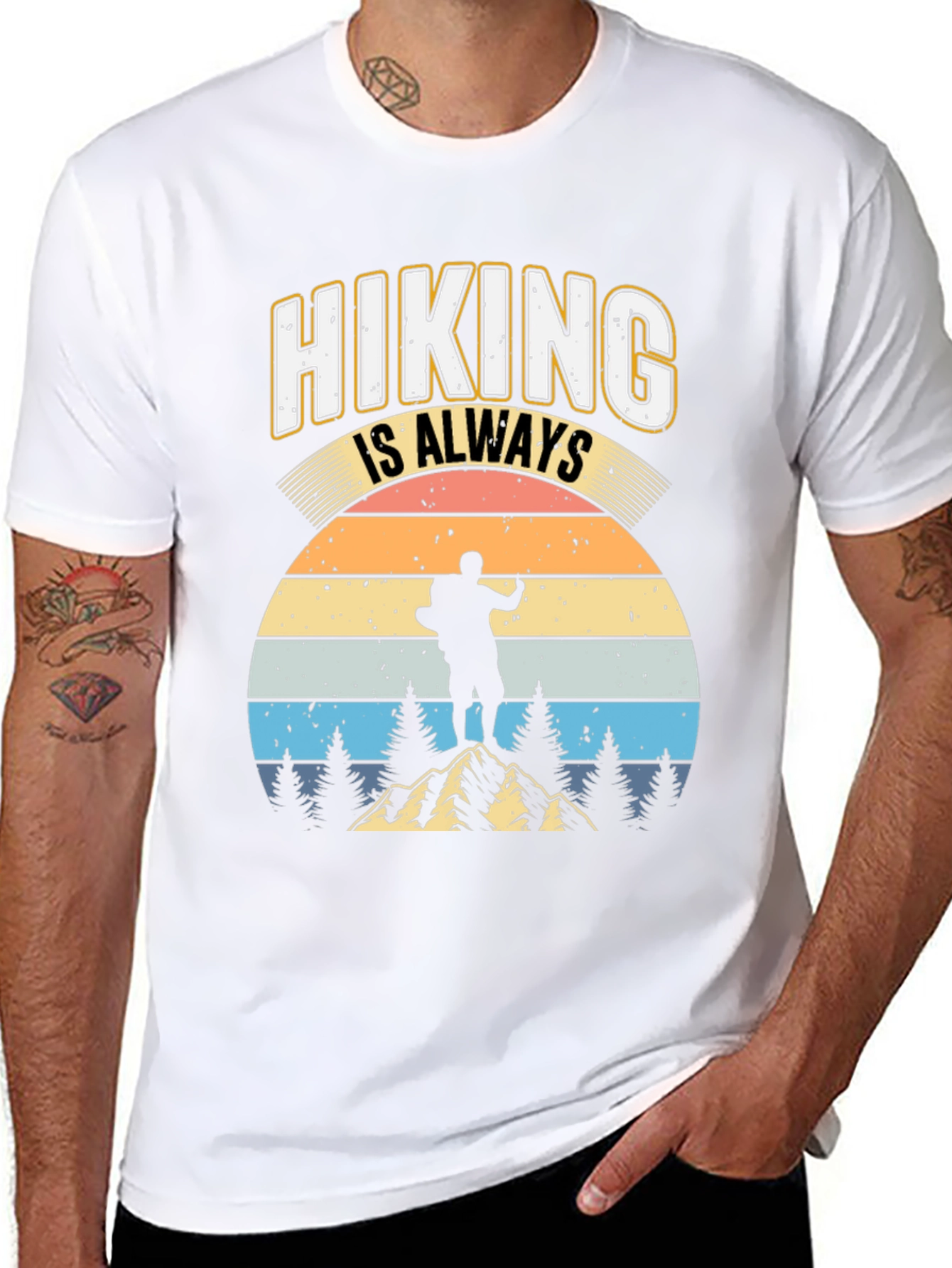 Hiking is Always Good T-Shirt