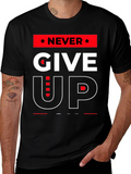 Never Give Up Graphic T-Shirt - Motivational Design