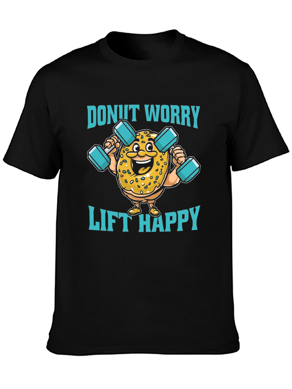 Donut Worry Lift Happy Black Graphic T-Shirt