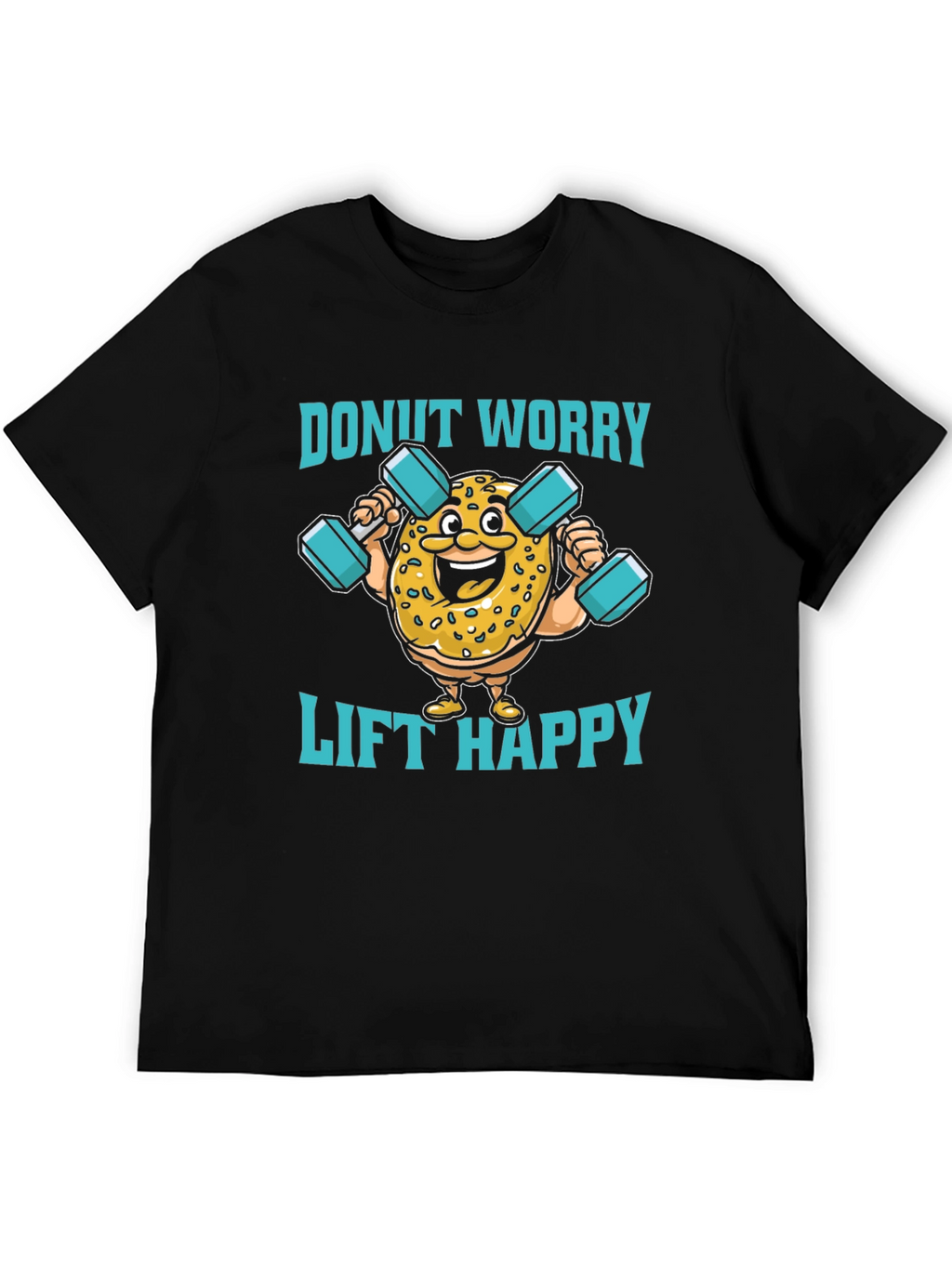 Donut Worry Lift Happy Black Graphic T-Shirt