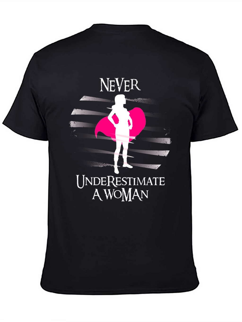 Never Underestimate a Woman Black Tee