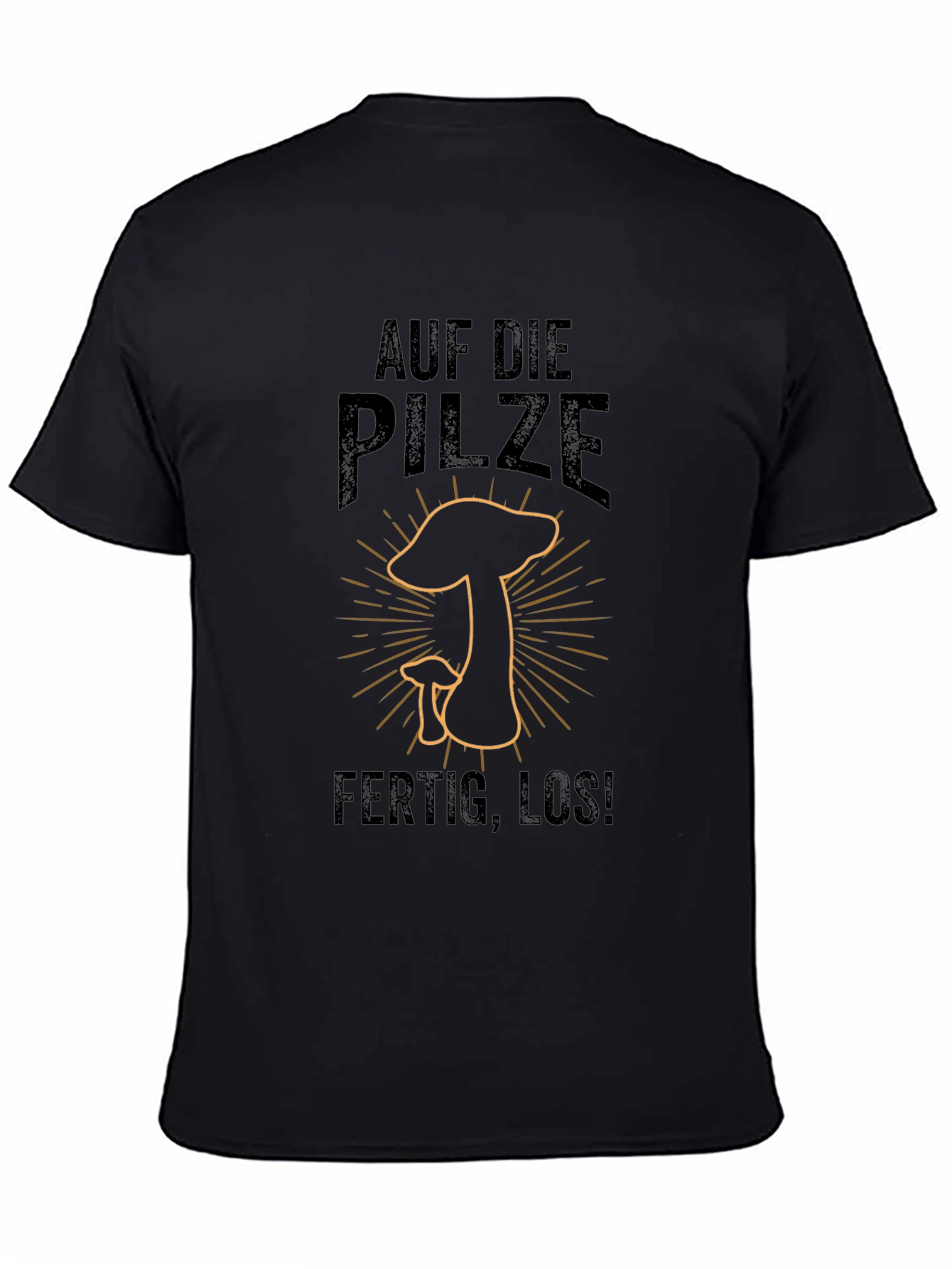 Auf Die Pilze - Ready to Hunt Mushrooms T-Shirt