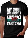 Welsh Sarcasm T-Shirt