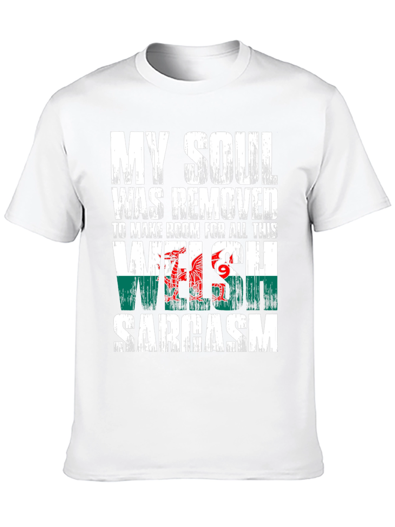 Welsh Sarcasm T-Shirt
