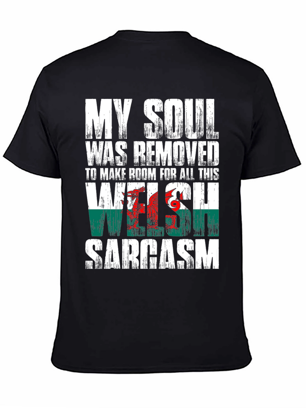 Welsh Sarcasm T-Shirt