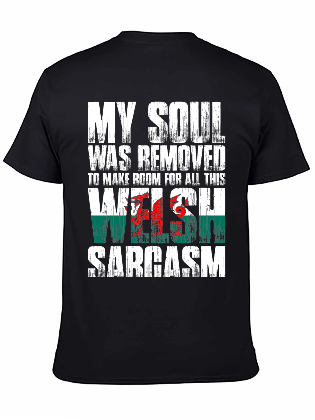Welsh Sarcasm T-Shirt