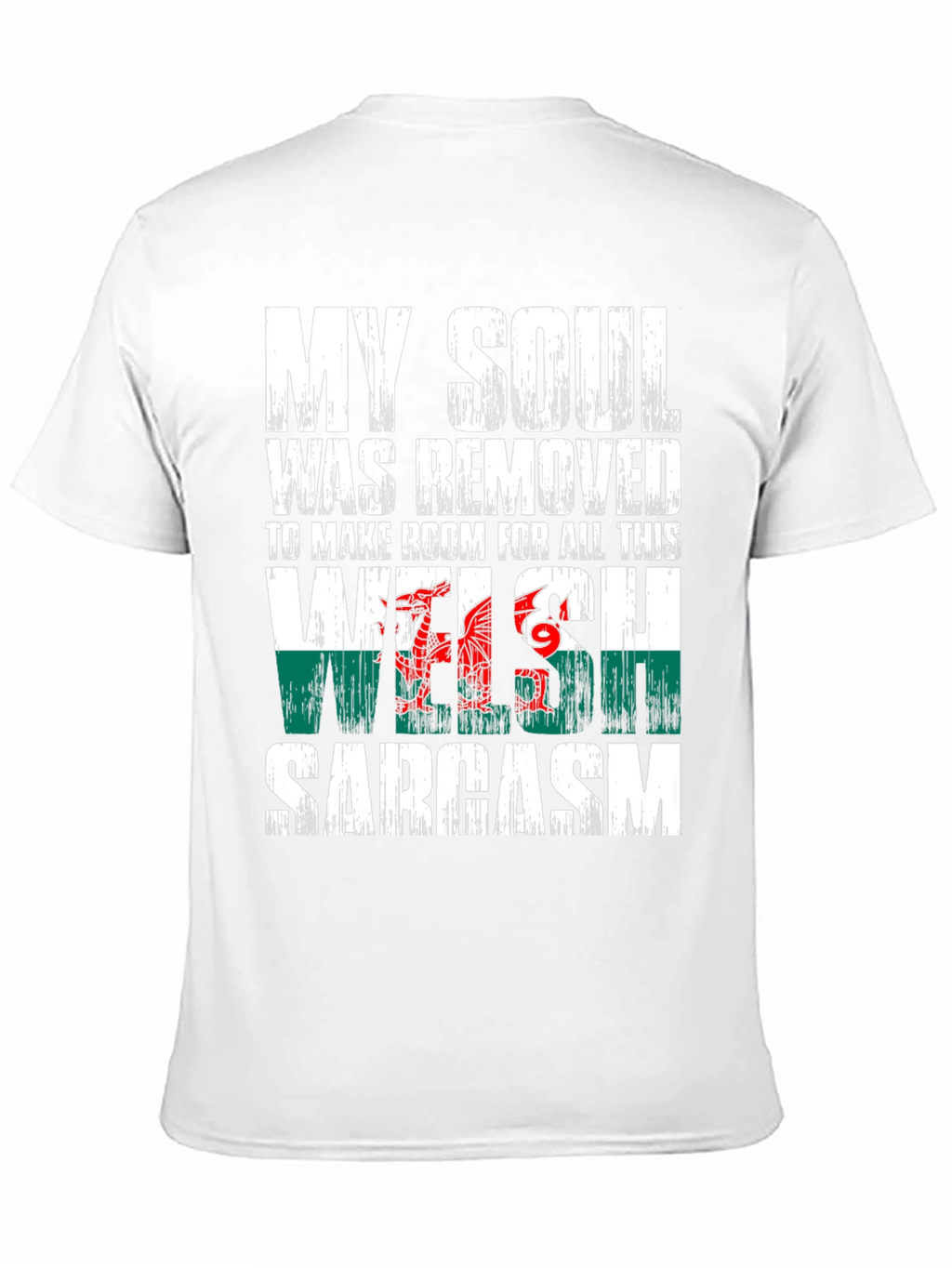 Welsh Sarcasm T-Shirt