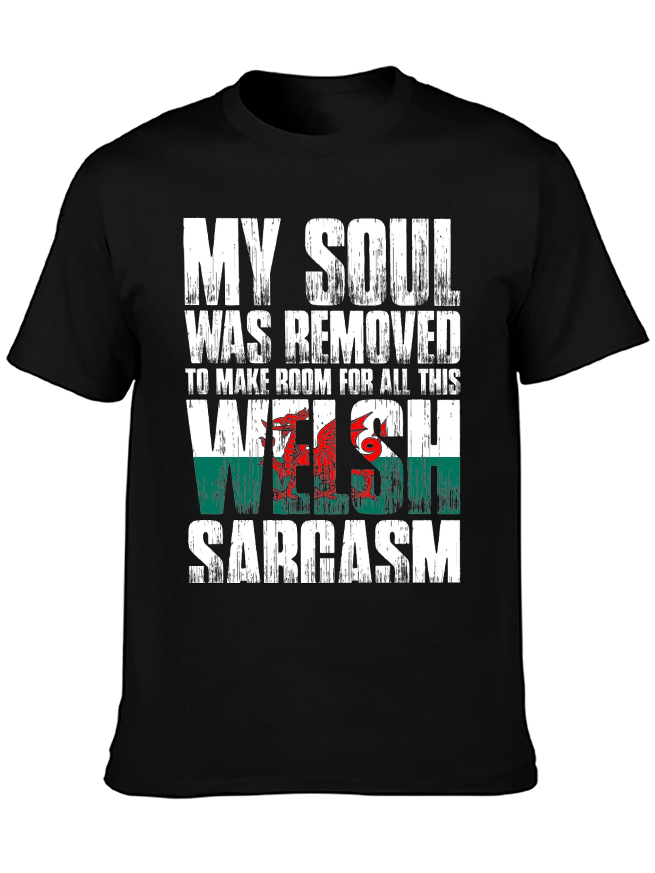 Welsh Sarcasm T-Shirt
